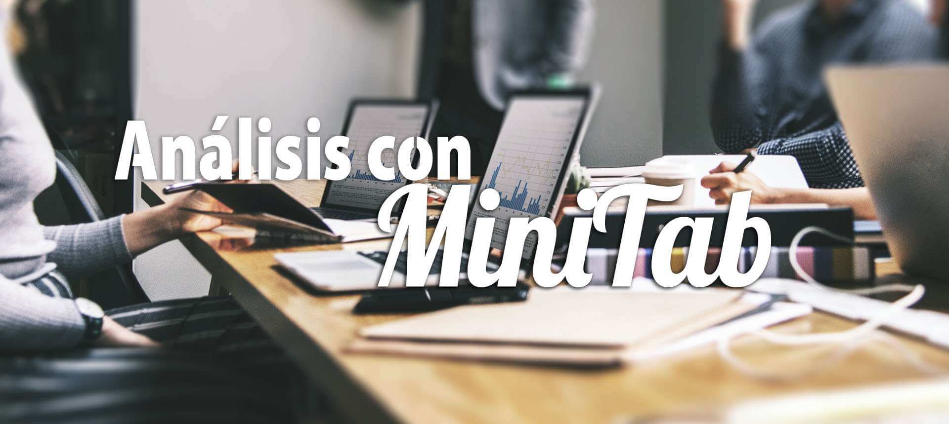 Curso Análisis con Minitab Curso Análisis con Minitab