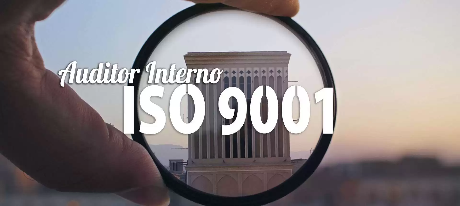 Curso Auditor Interno ISO 9001